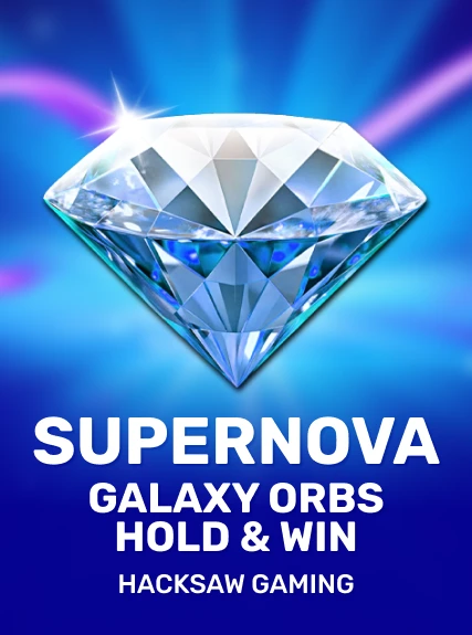Supernova Galaxy Orbs Hold & Win