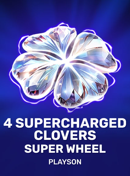 4 Supercharged Clovers: Super Wheel